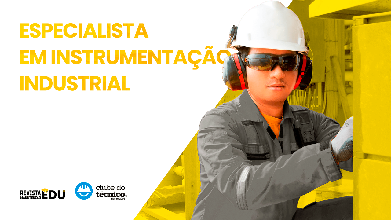 curso-instrumentacao-industrial Curso especialista em instrumentação industrial - Revista Manutenção