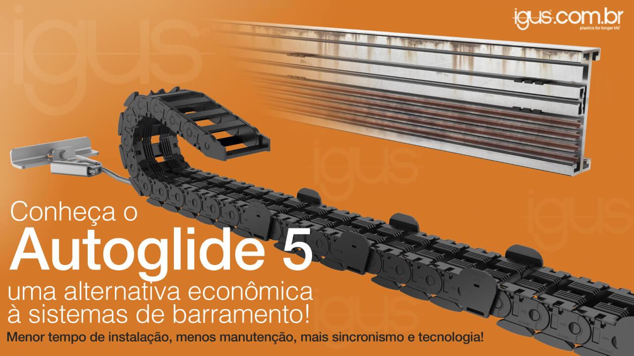 auto-glide5-igus Esteira porta cabos com guia de cabo de aço como alternativa aos sistemas de barramento - Revista Manutenção