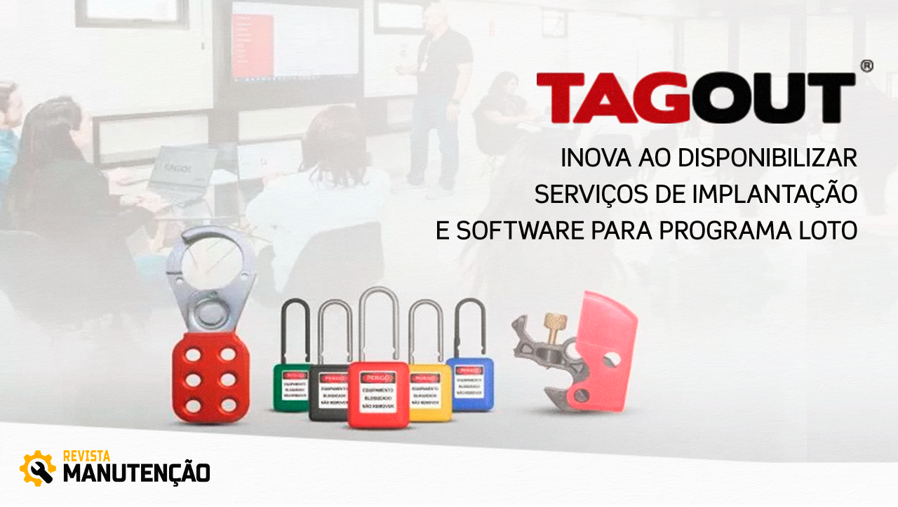 TAGOUT-inova-implantacao-software-LOTO White Martins apresenta cases de inovação - Revista Manutenção