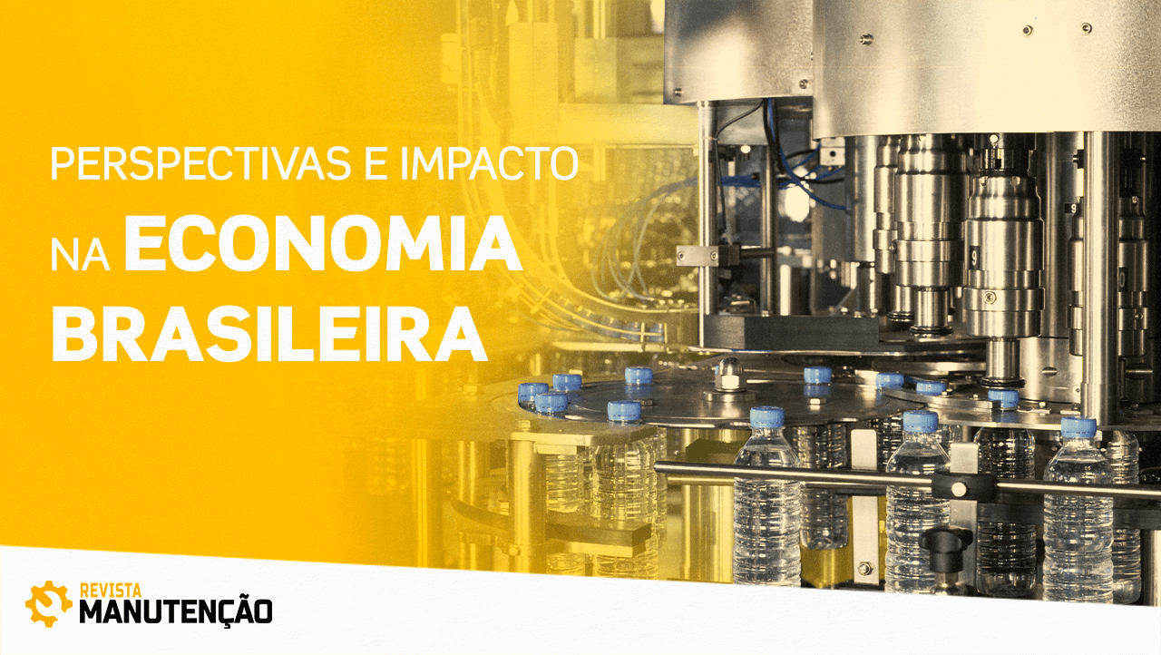 impacto-economia-brasileira Revista Manutenção - Engenharia, Confiabilidade e Gestão de Ativos